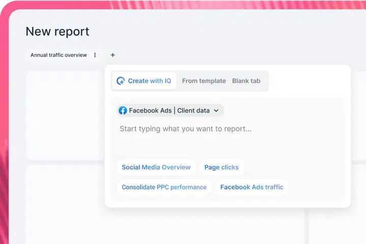 Whatagraph IQ New Report - Interface displaying report options with buttons and input field.
