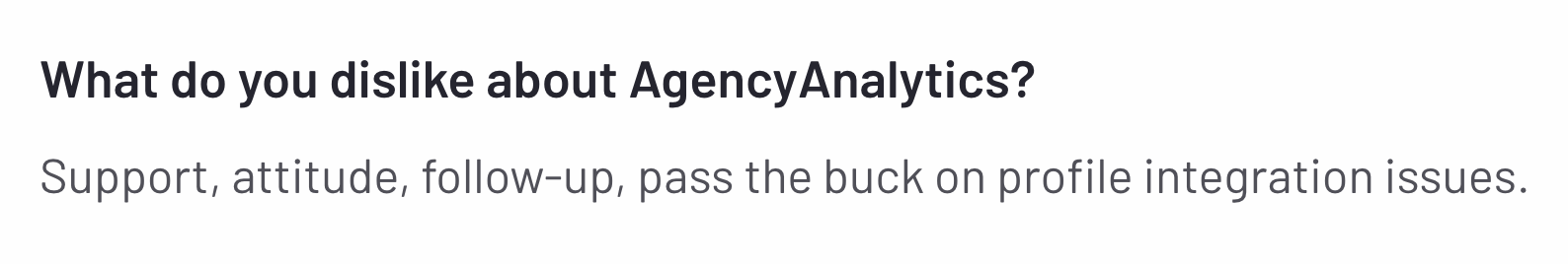 Agency Analytics Customer Support - Text outlining support issues with attitude and profile integration.
