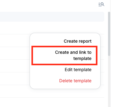 Linked Reports New - Menu with 'Create and link to template' highlighted.