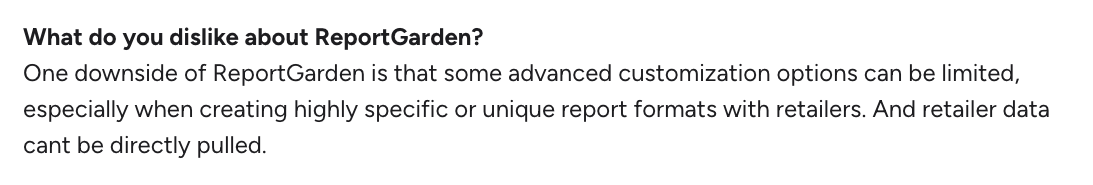 ReportGarden review - Text outlining a dislike for ReportGarden's limited customization.
