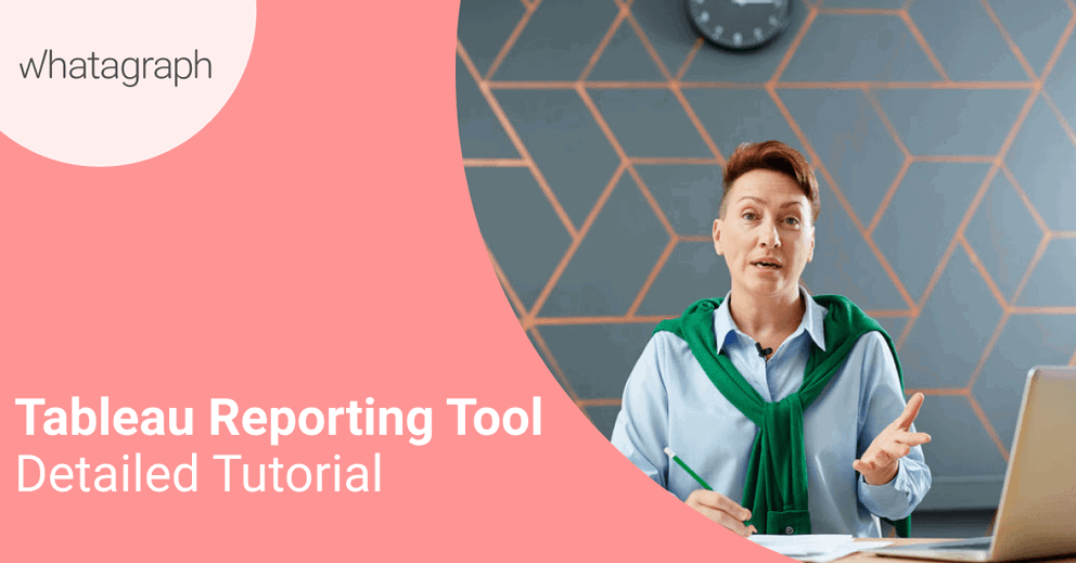Tableau Reporting Tool